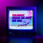 Change your heart or die.jpg